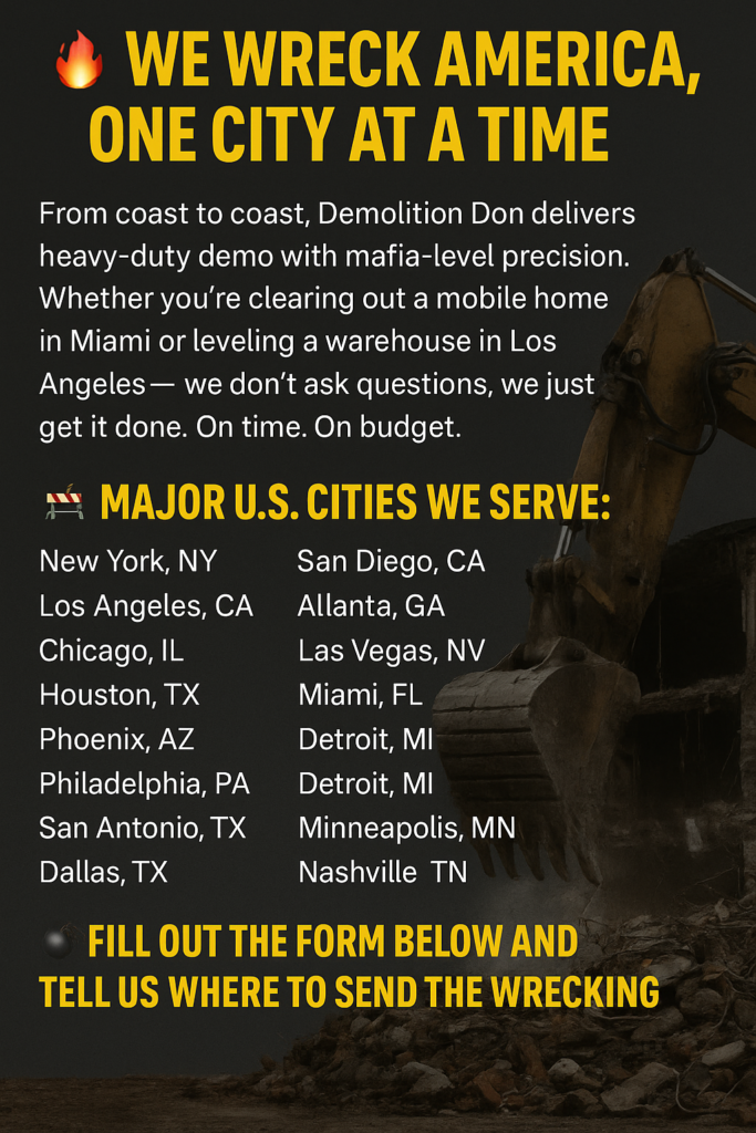 Nationwide demolition services ad by Demolition Don featuring a yellow excavator tearing through rubble, bold text overlay listing major U.S. cities served.